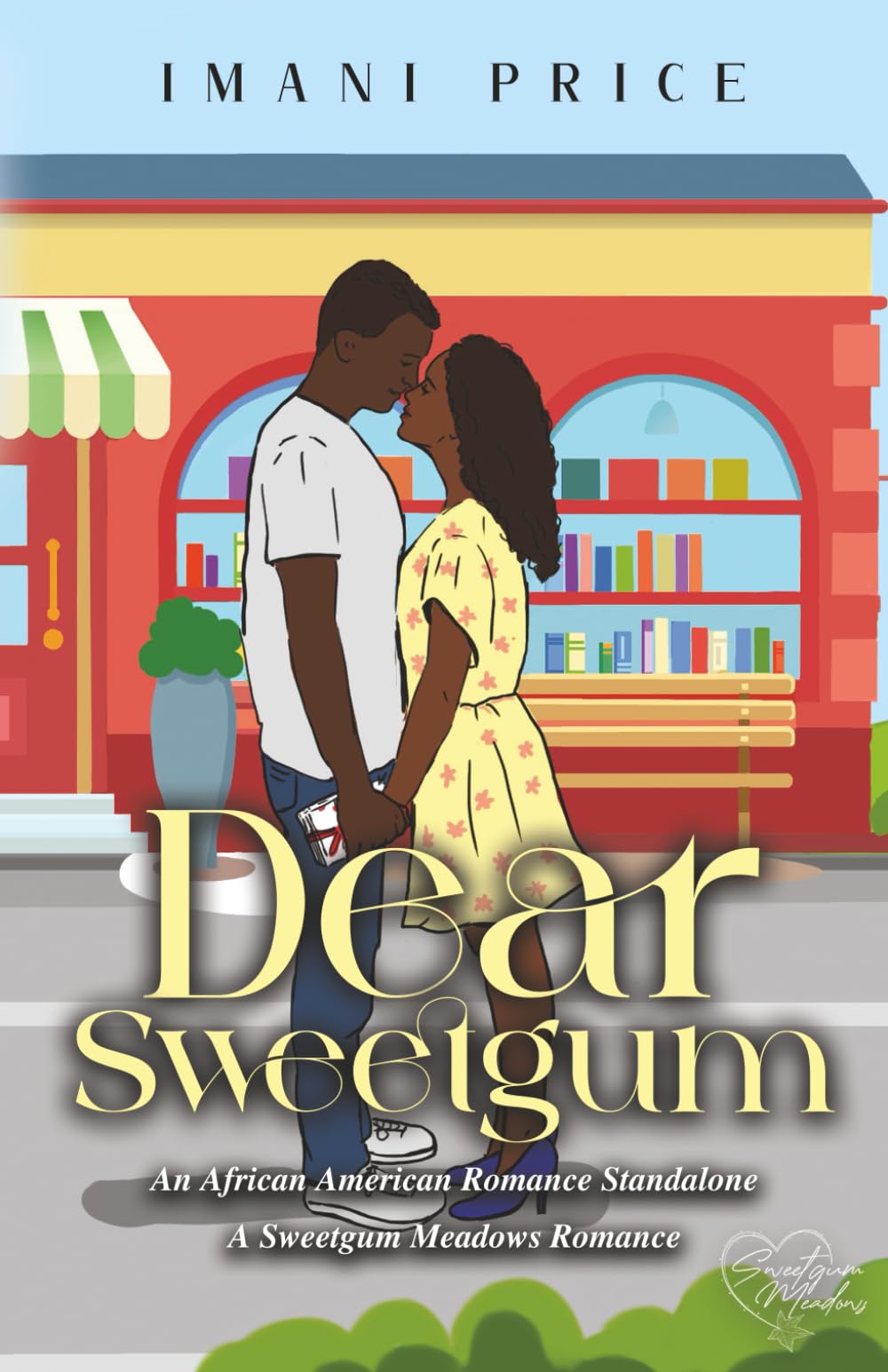 Dear Sweetgum: An African-American Sweet Romance Standalone: 14 (A Sweetgum Meadows Romance)