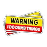 3Pcs Warning I Do Dumb Things Sticker Funny Office Quote Sarcastic Safety Sign Gift for Coworkers Warning I Do Dumb Things Stickers Sarcastic Caution Car Decal for Laptop Water Bottle Toolbox 3