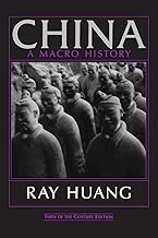 China: A Macro History (An East Gate Book)