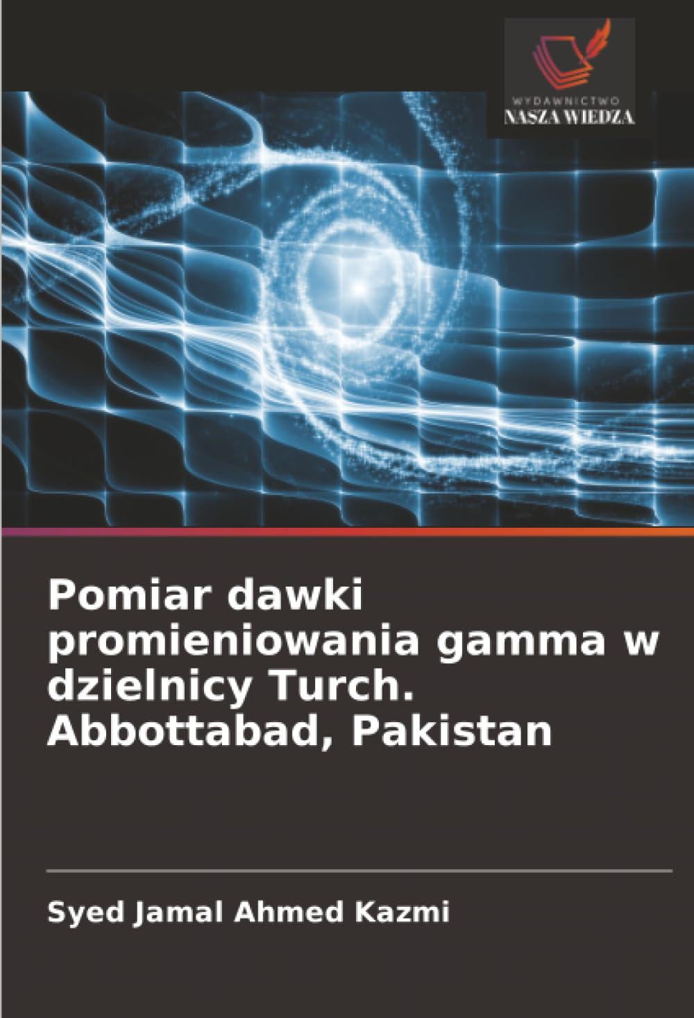 Pomiar dawki promieniowania gamma w dzielnicy Turch. Abbottabad, Pakistan