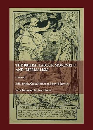 The British Labour Movement and Imperialism New edition book cover