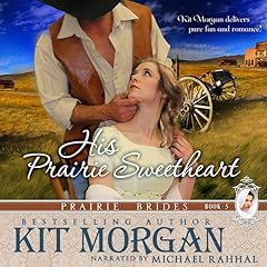 Couverture de His Prairie Sweetheart