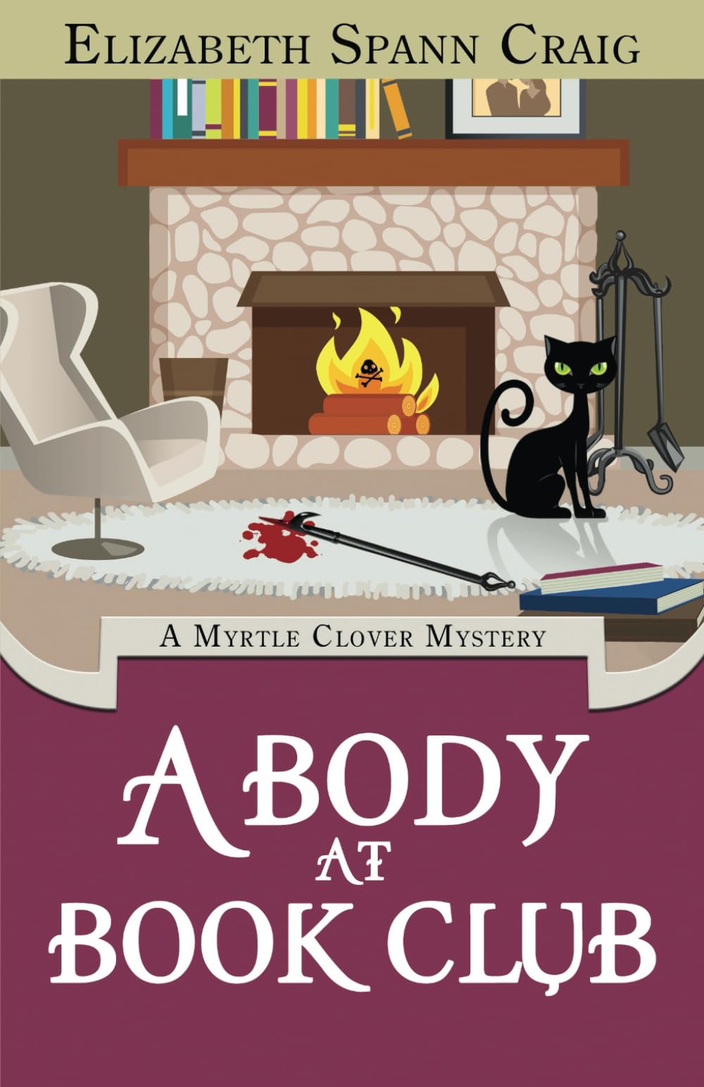 A Body at Book Club: A Myrtle Clover Cozy Mystery: Volume 6