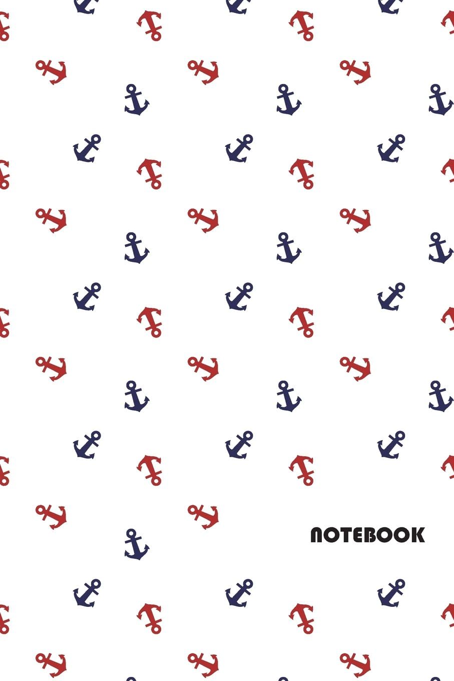 Notebook: 6" x 9" Notebook with Anchors Design Seamless Pattern Cover; 110 Blank Lined Pages; Matte Softcover; Blank Notebook