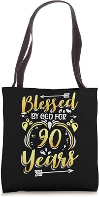Religious Blessed By God For 90 Years Happy 90th Birthday Tote Bag