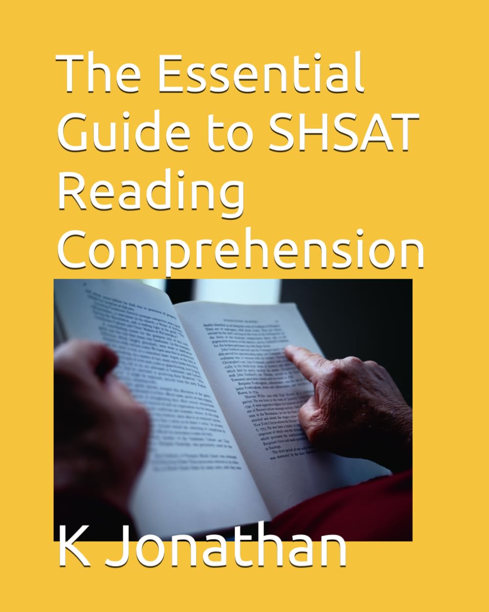 The Essential Guide to SHSAT Reading Comprehension