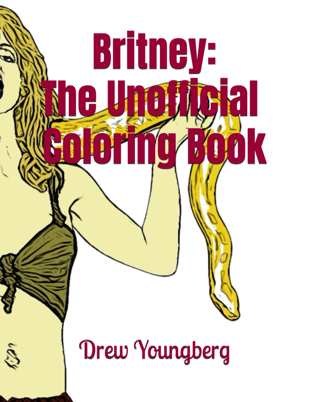 Britney: The Unofficial Coloring Book