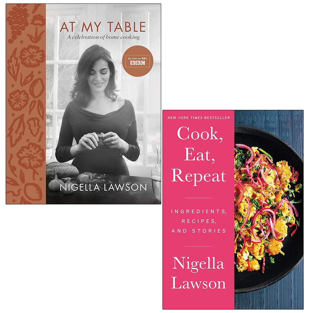 At My Table & Cook Eat Repeat By Nigella Lawson 2 Books Collection Set Hardcover – 23 Oct. 2023