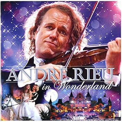 Andre Rieu In Wonderland