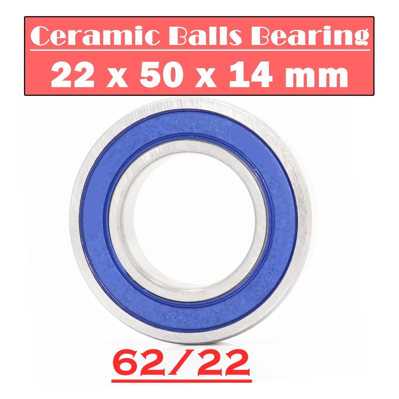 TRUSTTWO 62/22 Cuscinetto in Ceramica Ibrido 22 * ​​50 * 14 mm (1 PC) Ruota Anteriore for Bici da Corsa 62 22 2RS LUU Cuscinetti a Sfera ibridi Si3N4 62/22RS The New