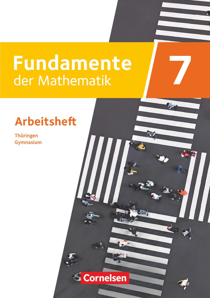 Fundamente der Mathematik 7. Schuljahr - Thüringen - Arbeitsheft mit Medien: Mit zahlreichen Erklärvideos