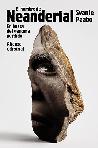 El hombre de Neandertal: En busca del genoma perdido: 6086 (El libro de bolsillo - Ciencias)