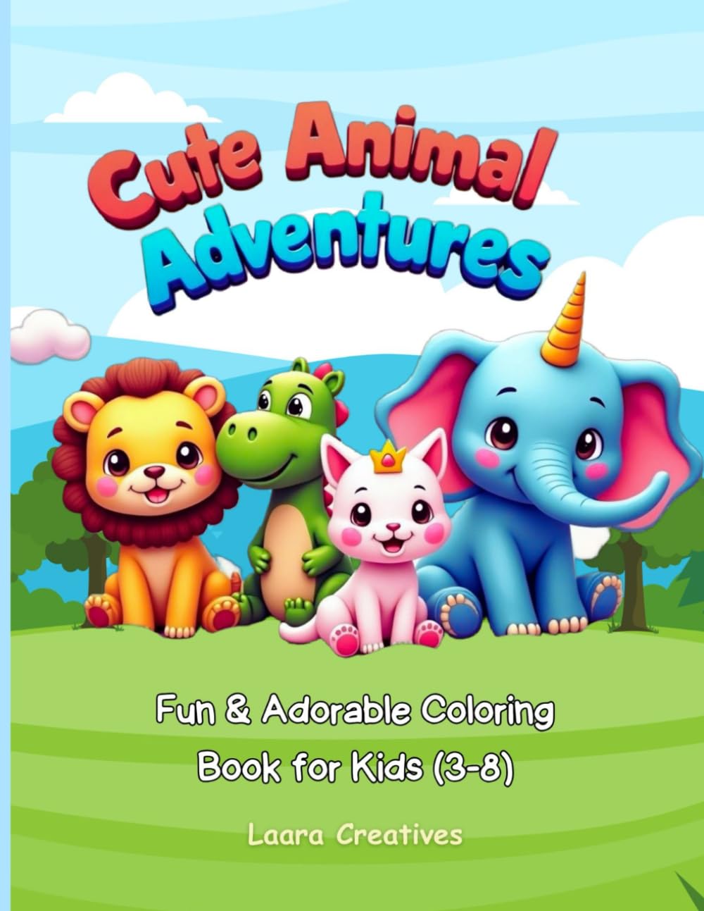 Cute Animal Adventures: A Fun & Adorable Coloring Book for Kids Ages 3–8