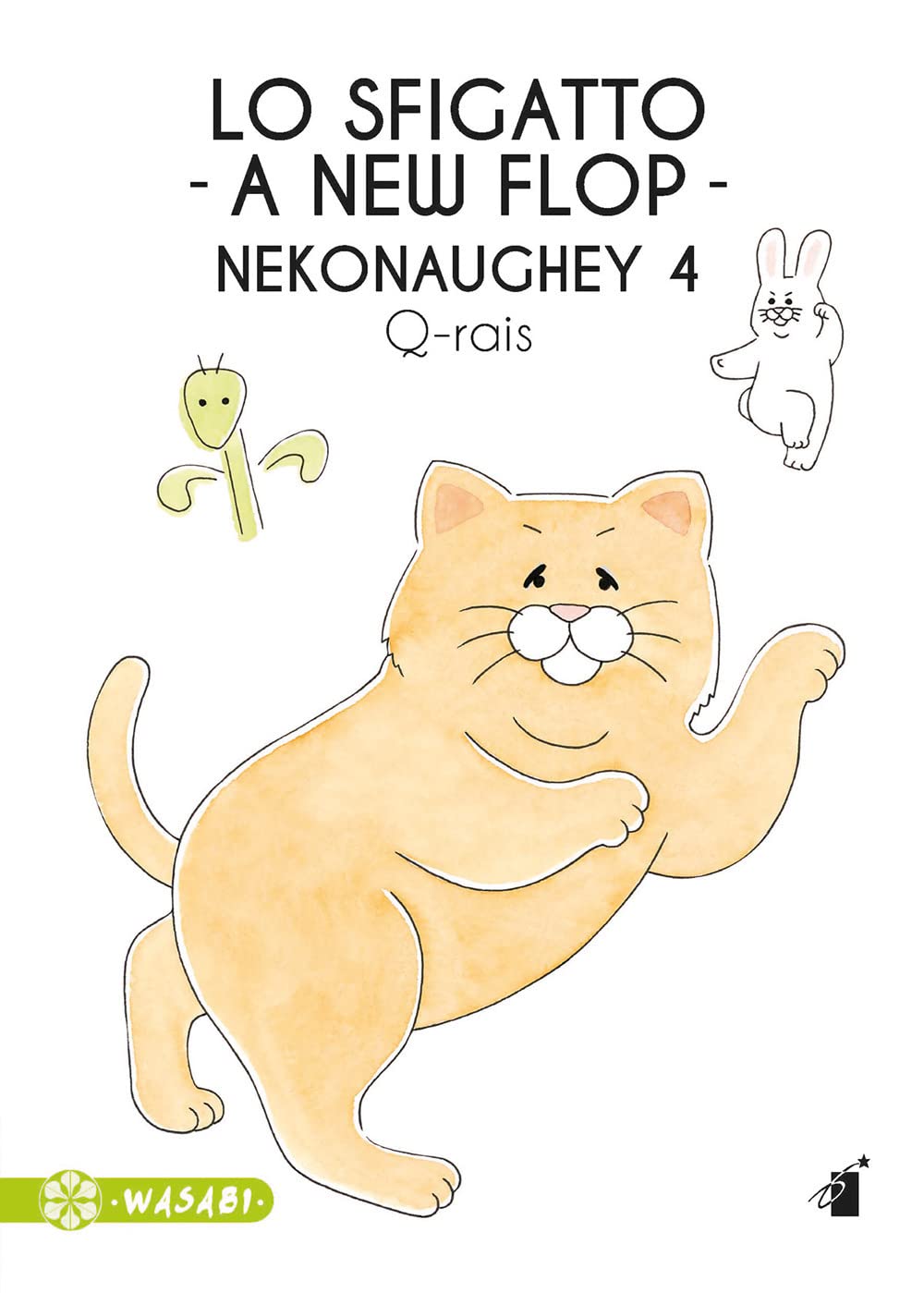 Lo Sfigatto. A New Flop. Nekonaughey (Vol. 4) - 4