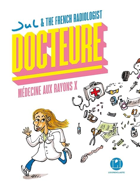 Portada de Docteure: Médecine aux rayons X