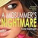 A Midsummer's Nightmare