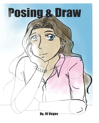Posing &amp; Draw: Want to draw but have trouble with the pose? No problem here! Poses are set and ready and you can just draw over the set poses to your ... you get use to the drawing in your own way!
