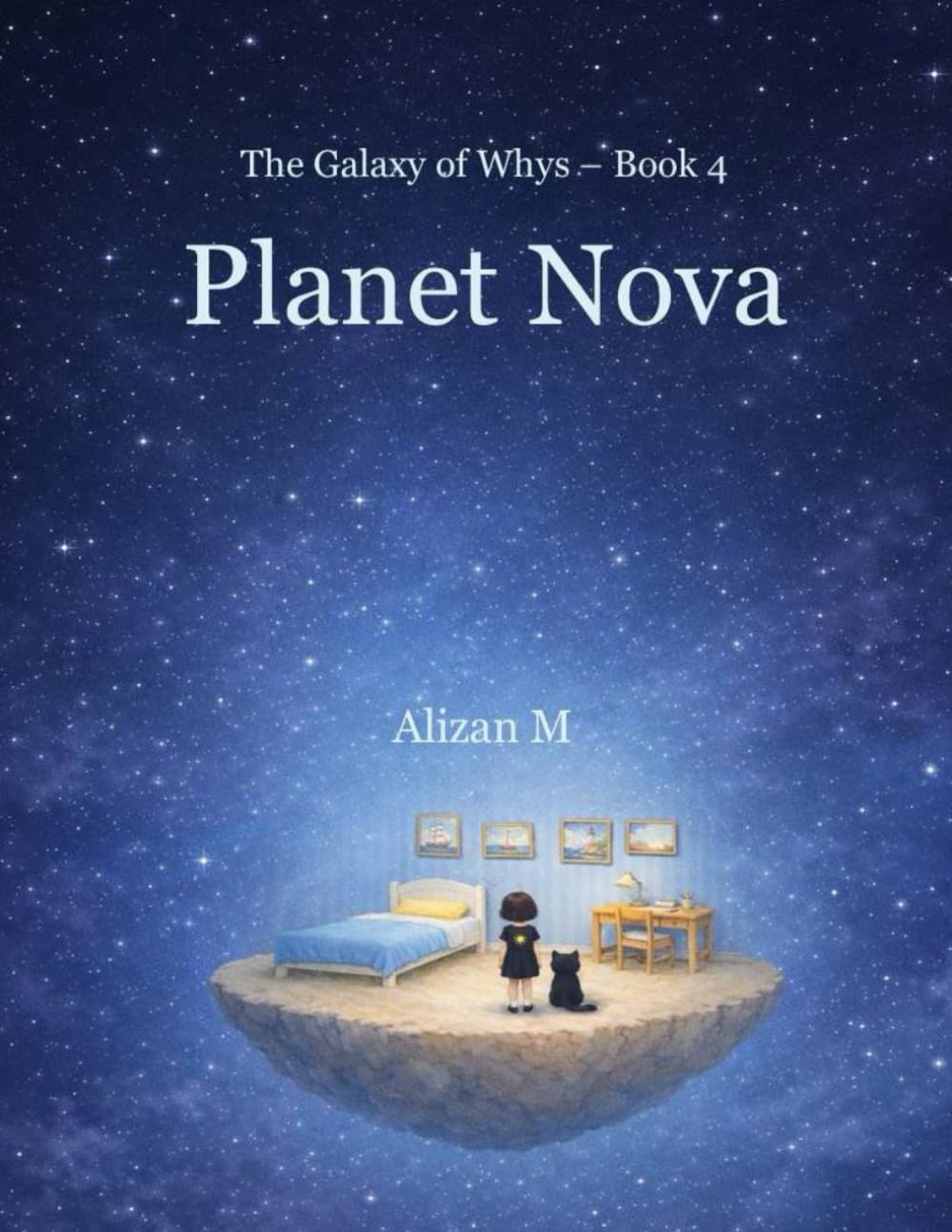 Planet Nova: Planet Nova A Story About Being Alone (The Galaxy of Whys)