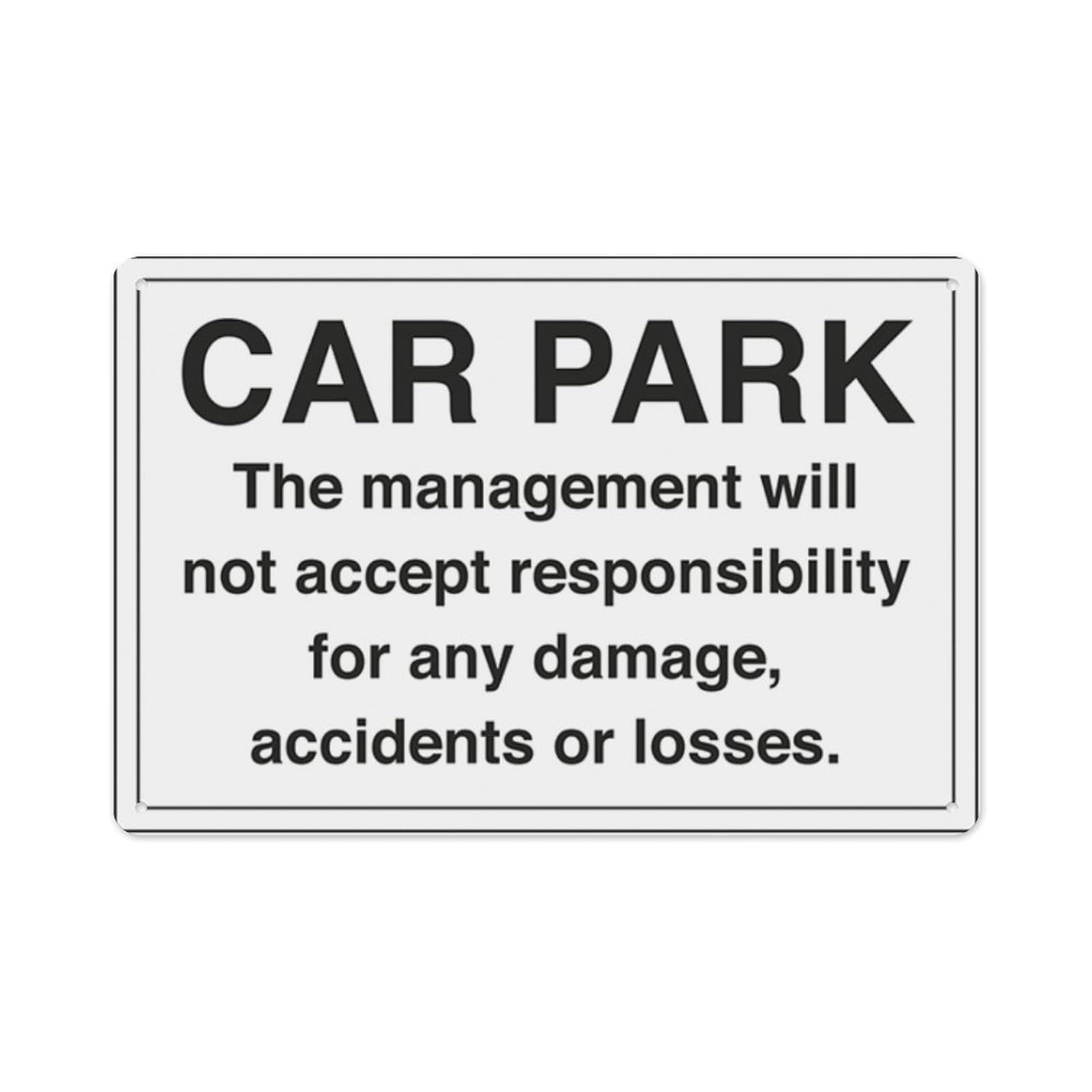 peiyeety Car Park - Management Responsibility Aluminum Tin Warning Signs For Home Outdoor Garden 12X16 Inches
