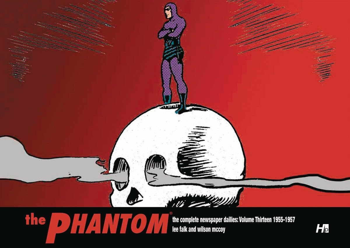 THE PHANTOM the Complete Newspaper Dailies: Volume Thirteen 1955-1956: The Complete Newspaper Dailies: 1954-1956