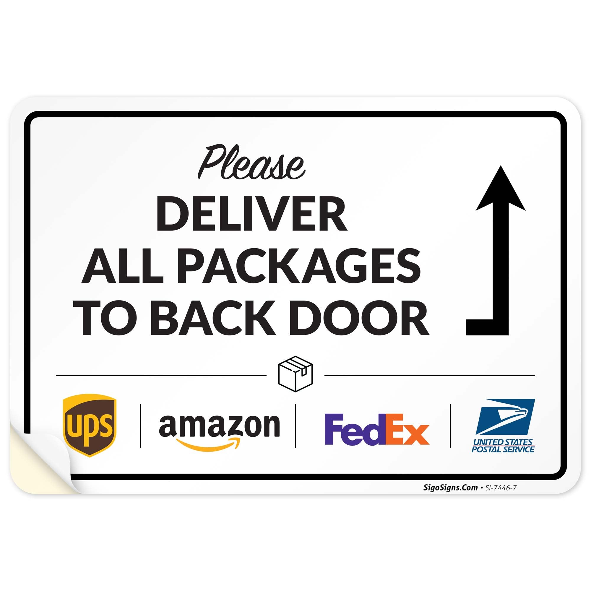 Package Delivery Sign, Delivery Instructions Please All Package to Back