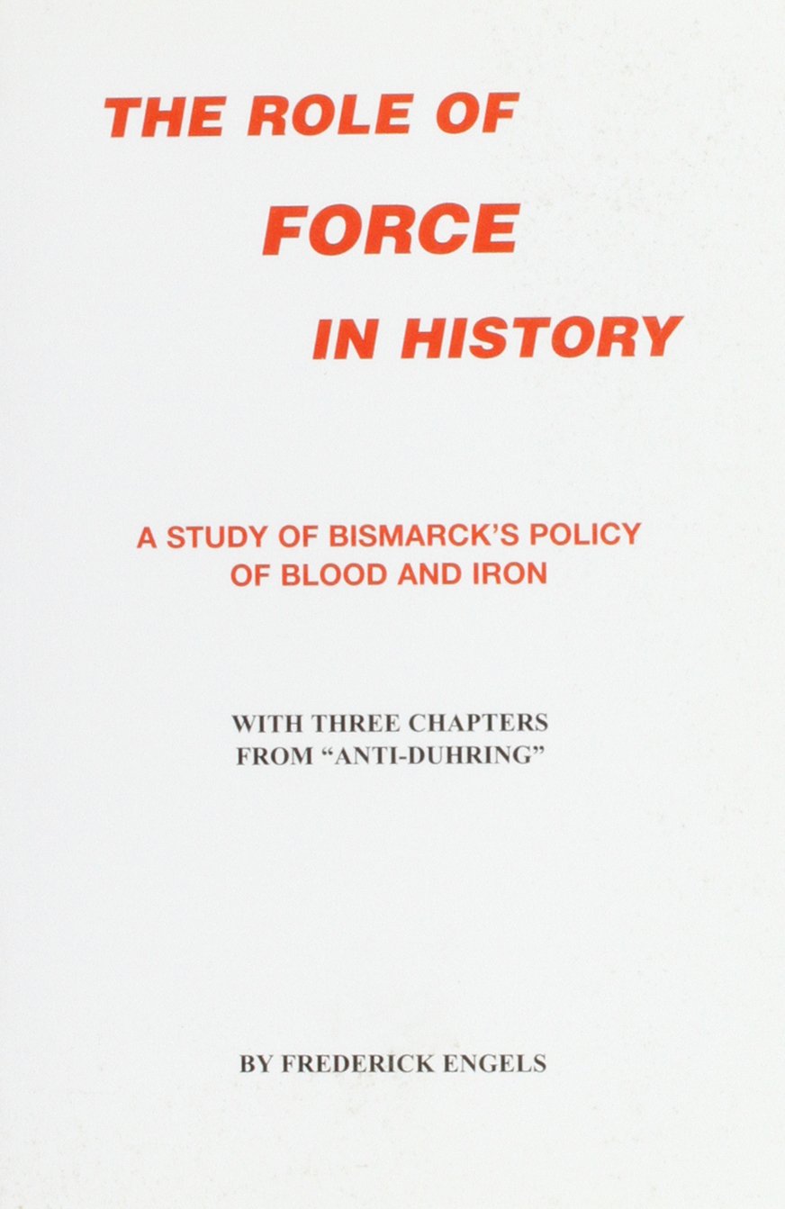 Role of Force in History
