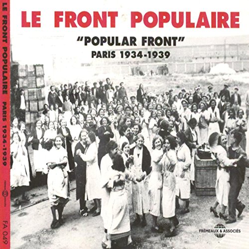 La Front Populaire Paris 1934-1939