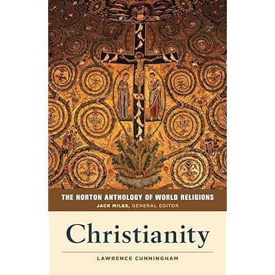 The Norton Anthology of World Religions – Christianity