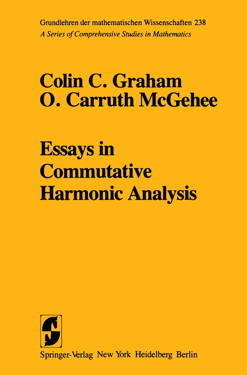 Essays in Commutative Harmonic Analysis: 238 (Grundlehren der mathematischen Wissenschaften, 238)