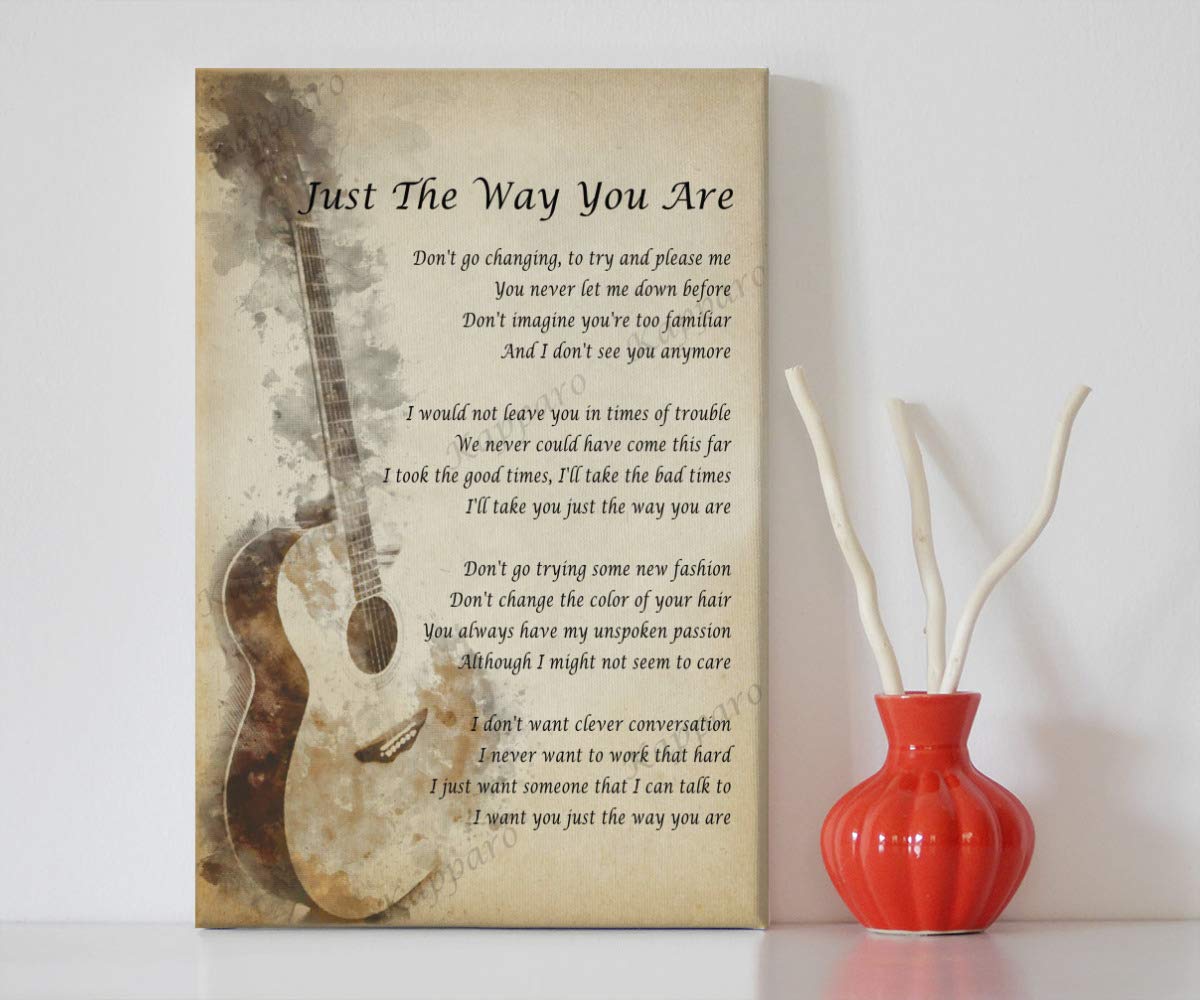Amazon.com: Kapparo Decor Gift - Just The Way You are - Portrait Canvas  Song Lyrics Guitar Wall Art Print (12" x 18" x 1.5") : Everything Else