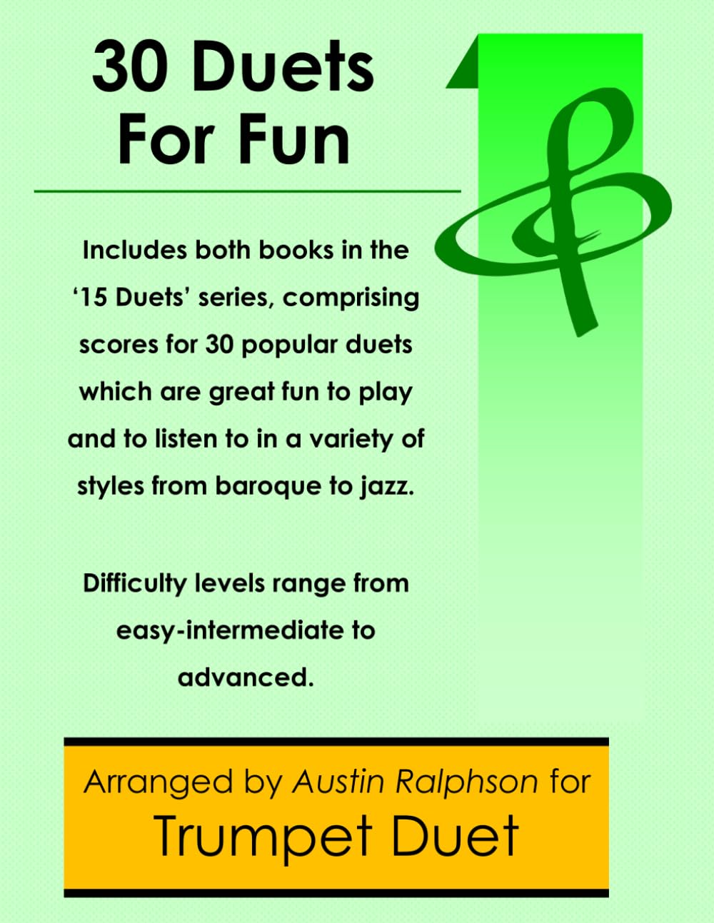 30 Trumpet Duets for Fun (popular classics volumes 1 and 2) - various levels: 17 (Brass solos, duets and ensembles)