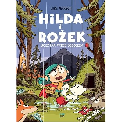 Hilda i Rożek Ucieczka przed deszczem