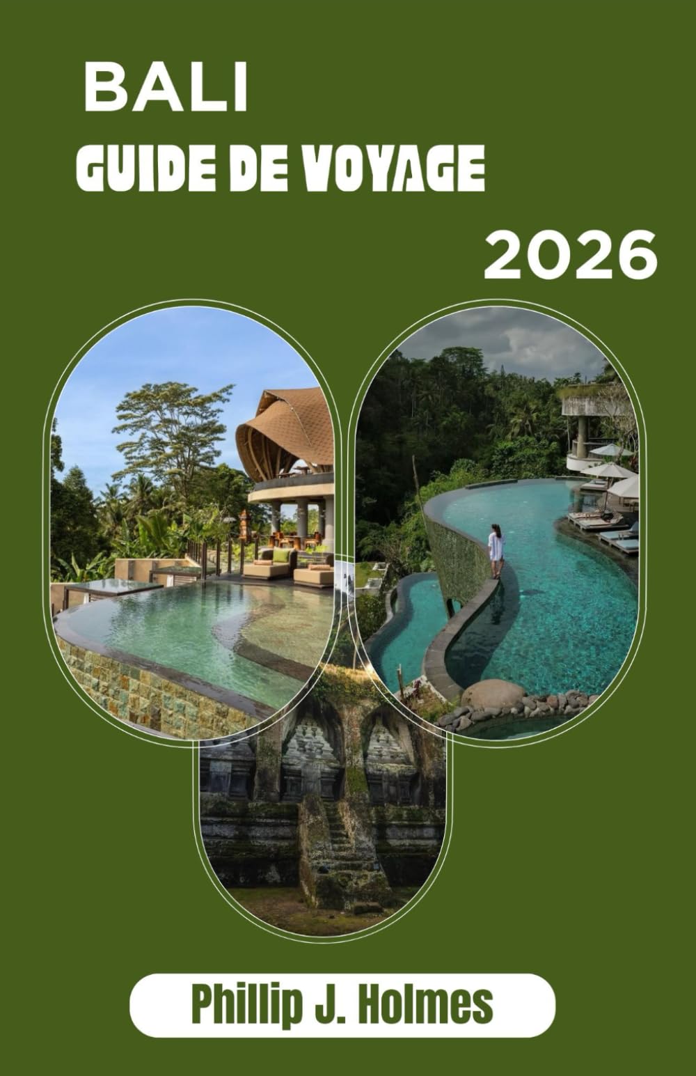 BALI GUIDE DE VOYAGE 2026: Aventures à petit budget, hébergements abordables, découverte des îles, cuisine locale et expériences pour routards dans le paradis indonésien
