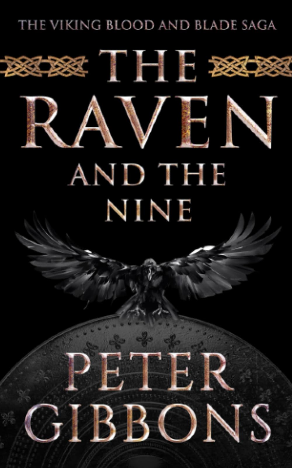 The Raven and the Nine (The Viking Blood and Blade Saga)
