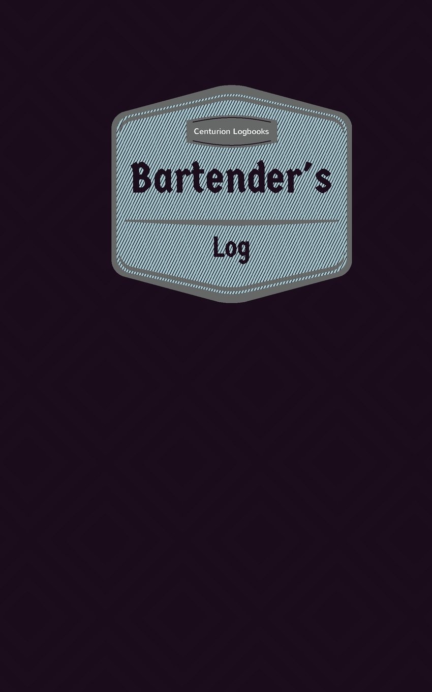 Bartender's Log (Logbook, Journal - 96 pages, 5 x 8 inches): Bartender's Logbook (Purple Cover, Small) (Centurion Logbooks/Record Books)