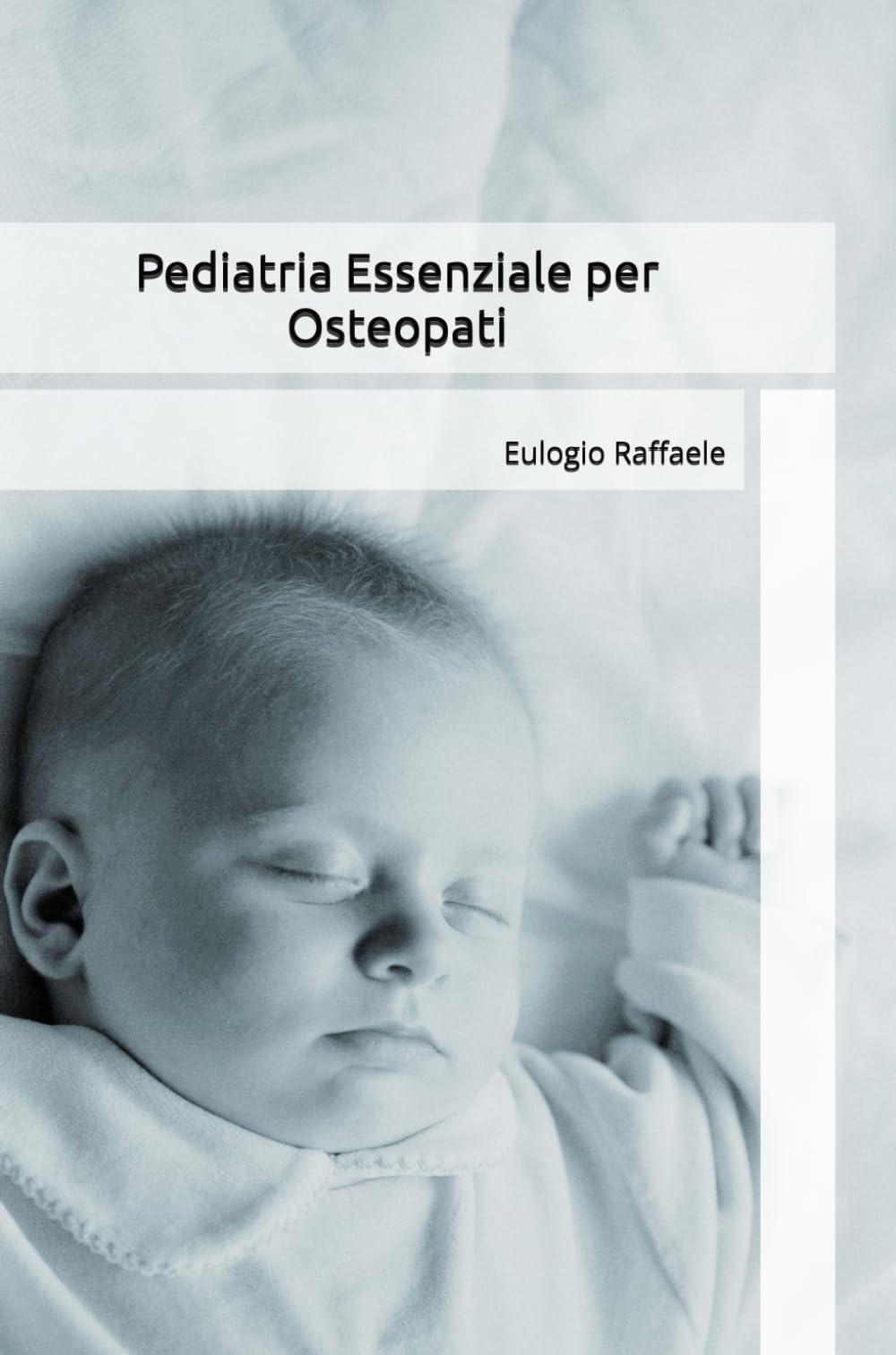 Pediatria Essenziale per Osteopati
