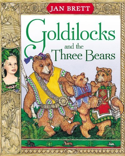 Goldilocks and the Three Bears by Brett, Jan (1... B00OHX1QNG Book Cover