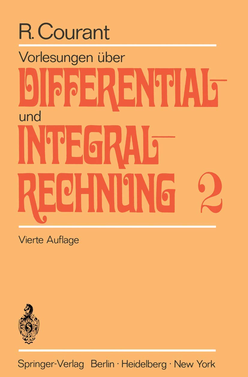 Vorlesungen über Differential- und Integralrechnung. Bd. 2: Funktionen mehrerer Veränderlicher