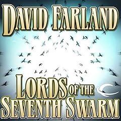 Lords of the Seventh Swarm Audiolibro Por David Farland arte de portada