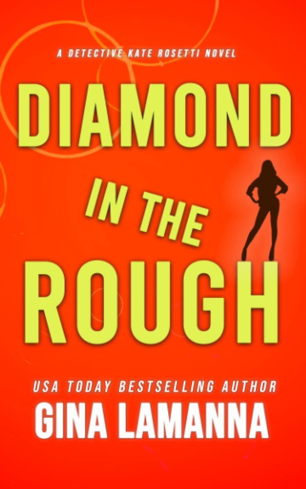 Diamond in the Rough (Detective Kate Rosetti Mystery)