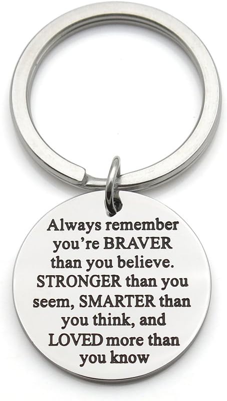 Always Remember You Are Braver Stronger Smarter Than You Think Stainless Steel Inspirational Pendant Keychain Key Ring