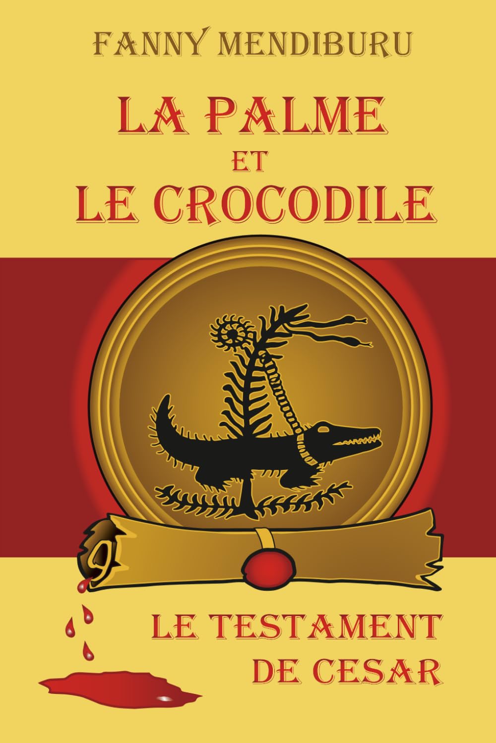 La Palme et le Crocodile: Le testament de César