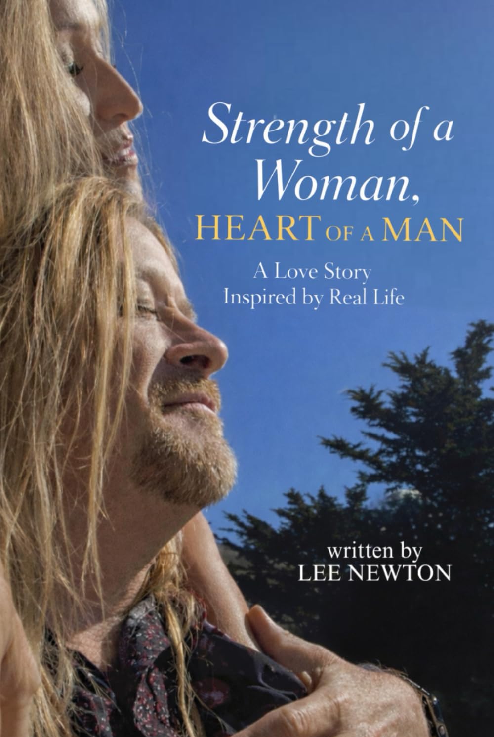 Strength of a Woman, Heart of a Man