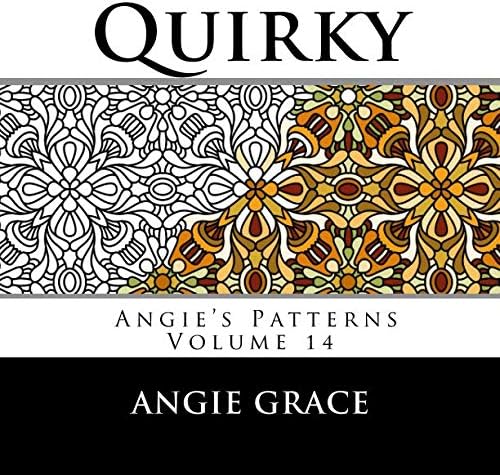 Quirky (Angie's Patterns Volume 14)