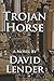 Trojan Horse (A Sasha Del Mira Thriller Book 1)