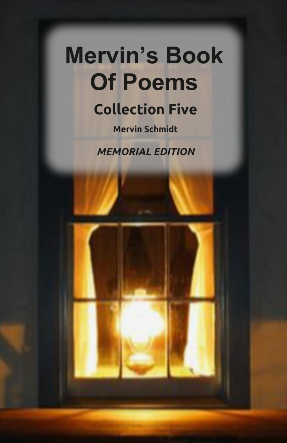 Mervin's Book Of Poems: Collection 5 (Mervin's Poem Collection)