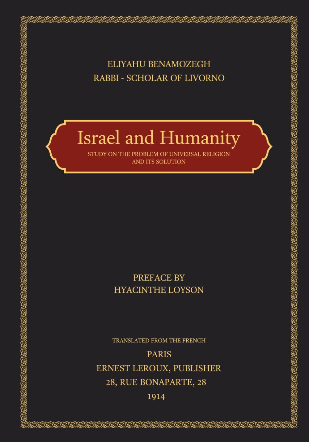 Israel and Humanity: Study on the Problem of Universal Religion and its Solution