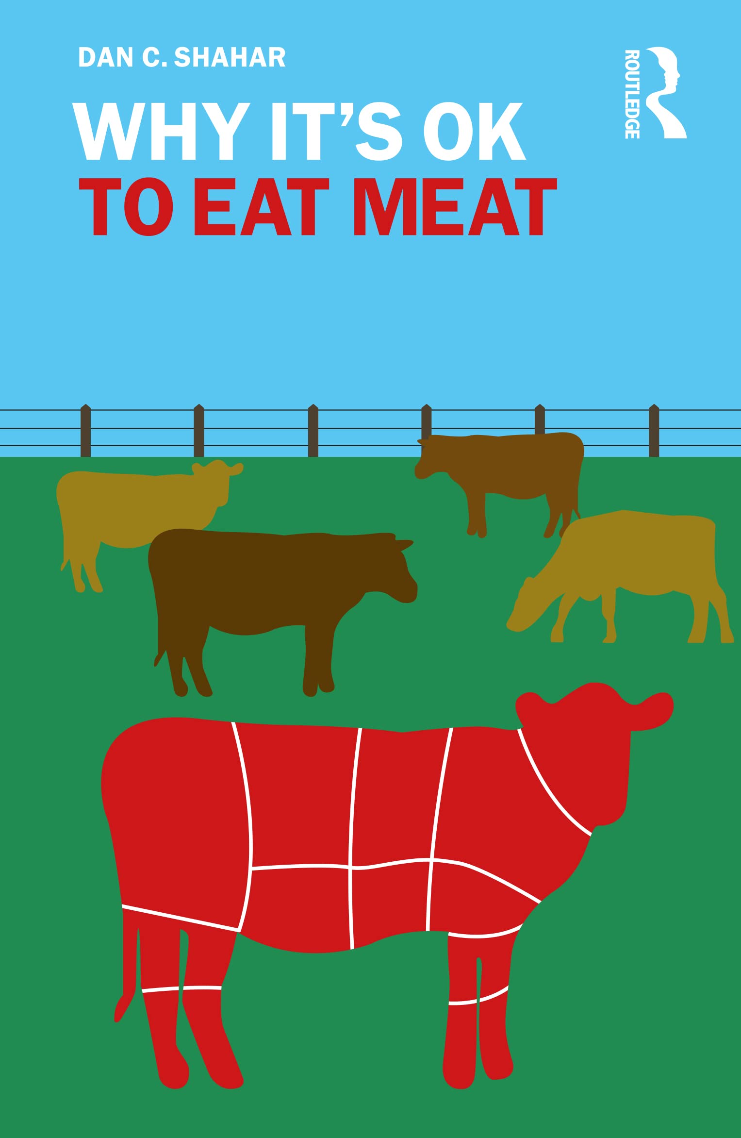 Why It's OK to Eat Meat