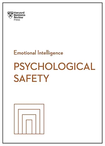 Psychological Safety (HBR Emotional Intelligence Series)-Wow! eBook