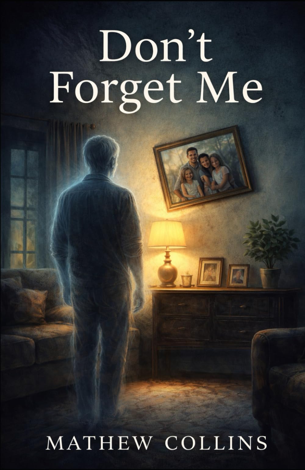 Don't Forget Me